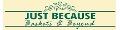 Just Because Baskets Coupons